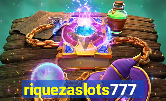 riquezaslots777