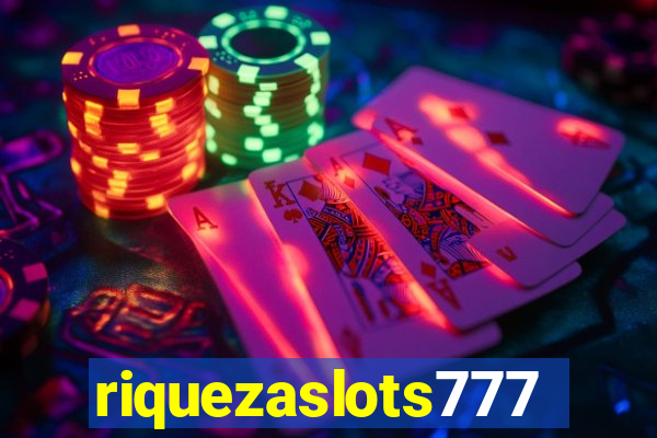 riquezaslots777