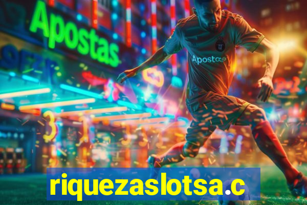 riquezaslotsa.com