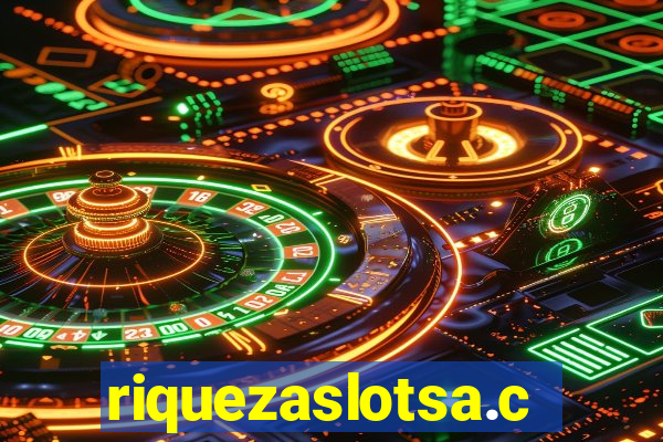 riquezaslotsa.com