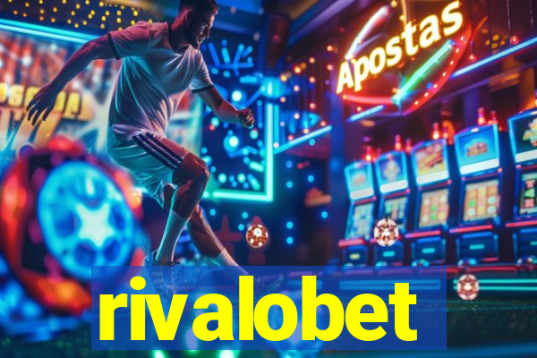 rivalobet