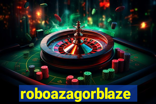 roboazagorblaze