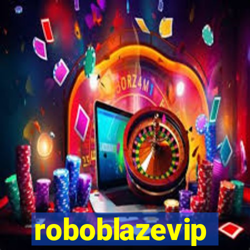 roboblazevip