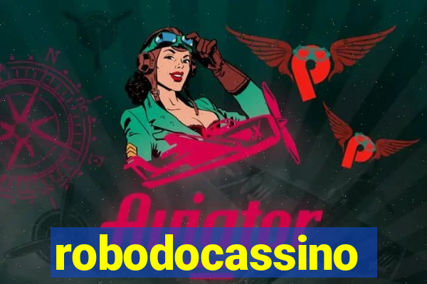 robodocassino