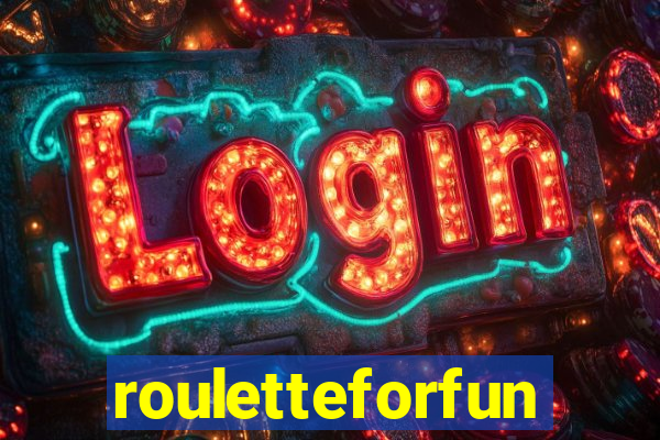 rouletteforfun