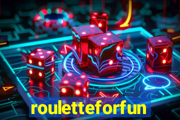 rouletteforfun