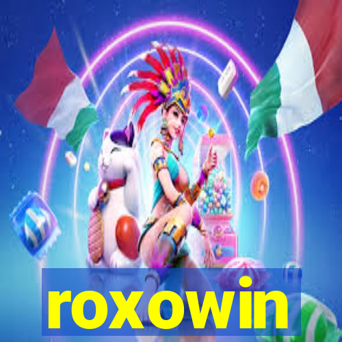 roxowin