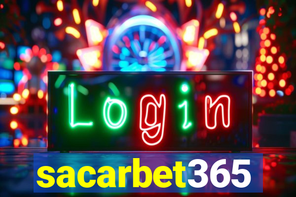 sacarbet365