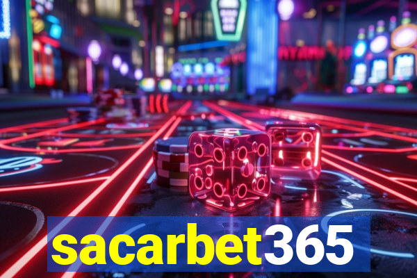 sacarbet365