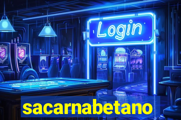 sacarnabetano