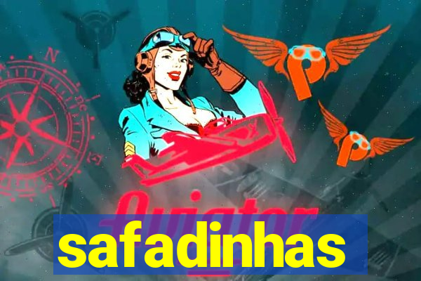 safadinhas