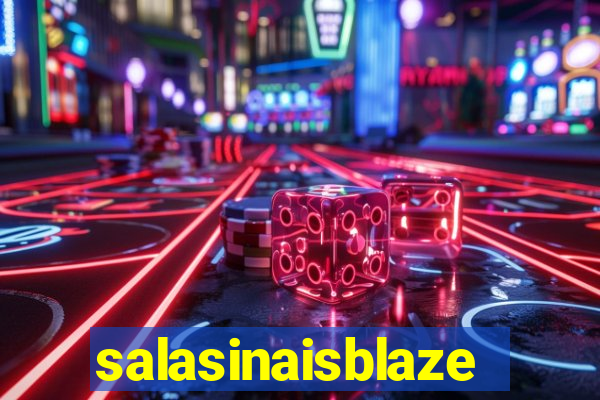 salasinaisblaze