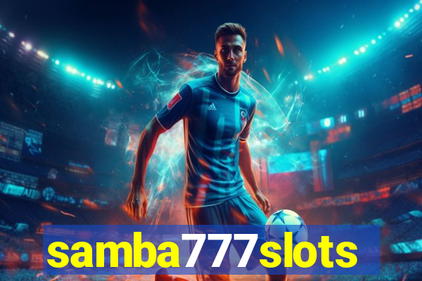 samba777slots