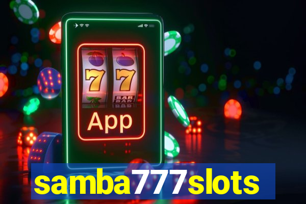 samba777slots