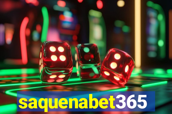 saquenabet365