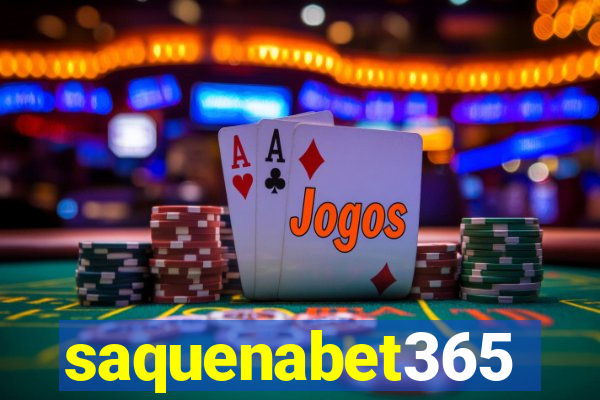 saquenabet365