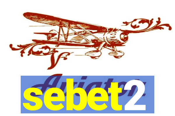 sebet2