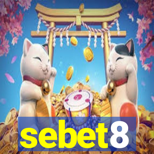 sebet8