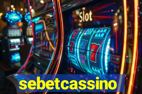 sebetcassino