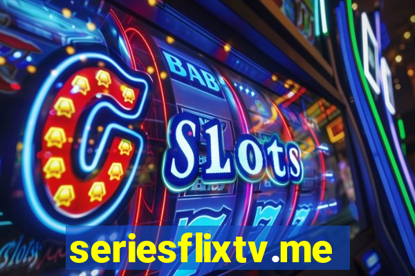 seriesflixtv.me