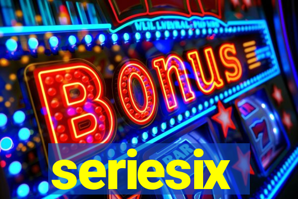 seriesix