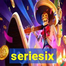 seriesix