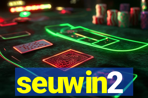 seuwin2