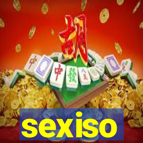 sexiso