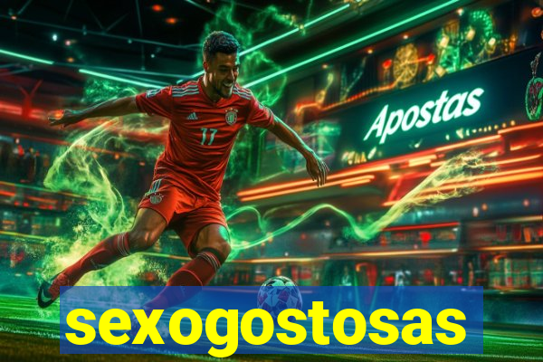 sexogostosas