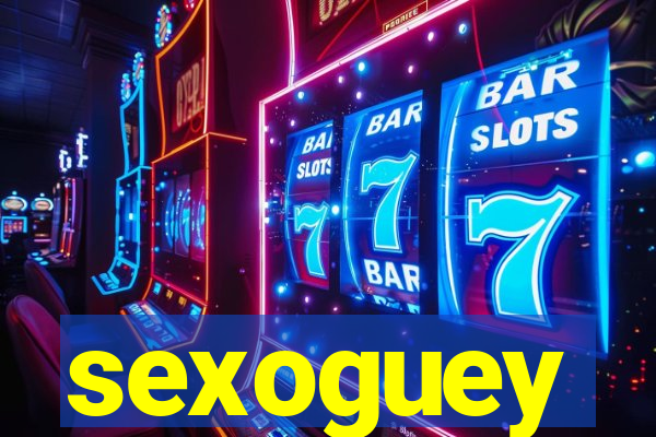 sexoguey