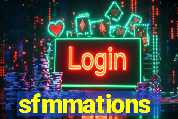 sfmmations