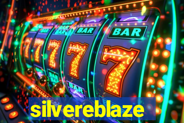 silvereblaze