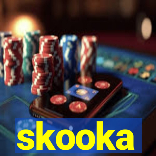 skooka