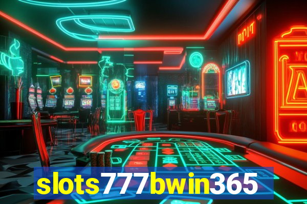 slots777bwin365