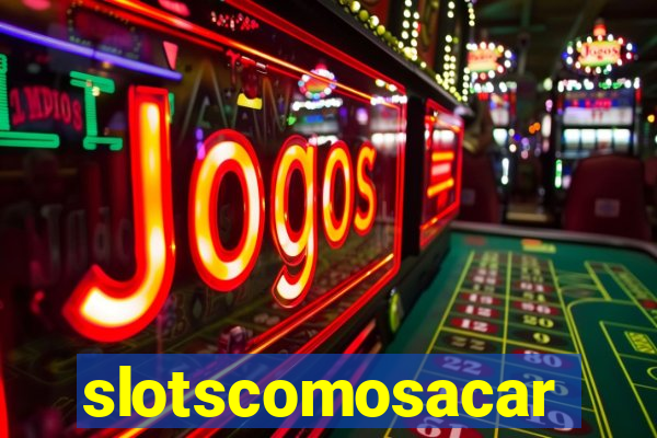 slotscomosacar