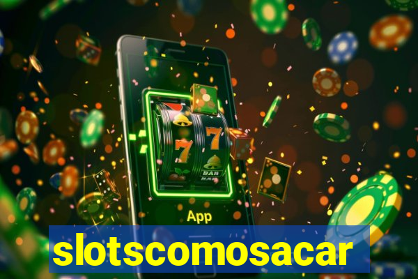 slotscomosacar