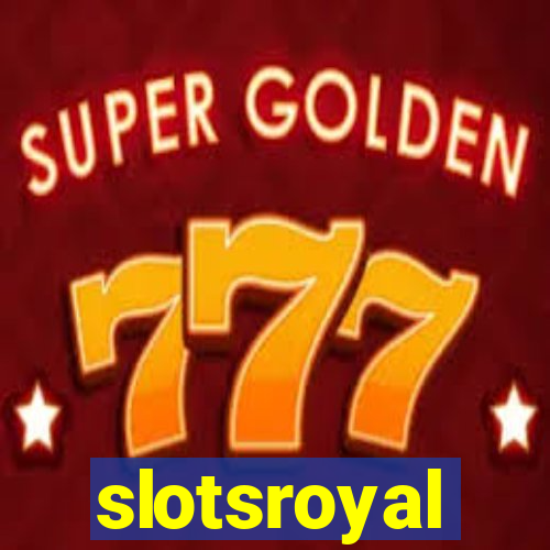 slotsroyal