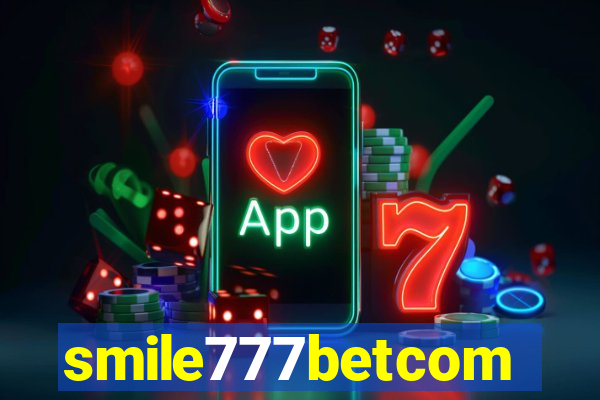 smile777betcom