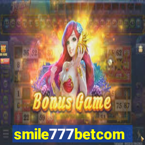 smile777betcom