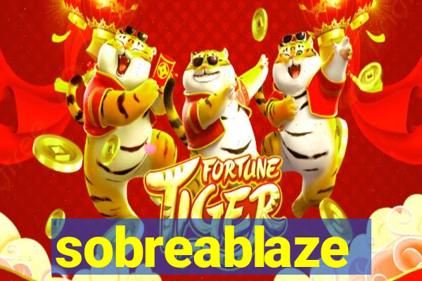 sobreablaze