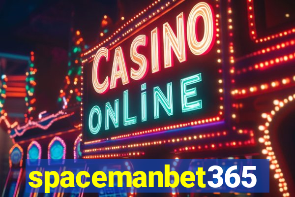 spacemanbet365