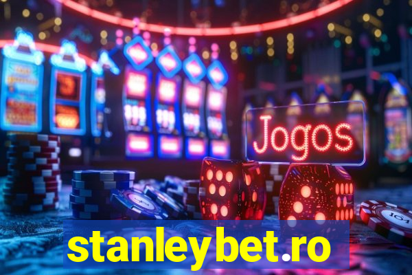 stanleybet.ro