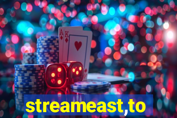 streameast,to