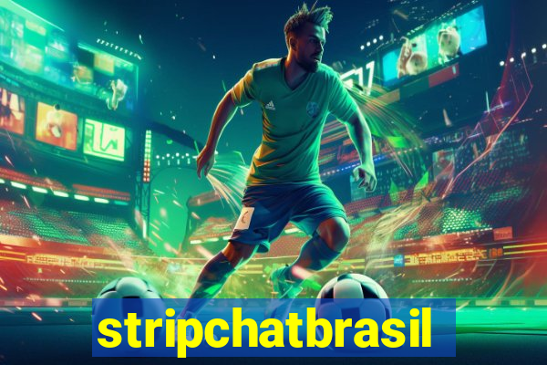 stripchatbrasil