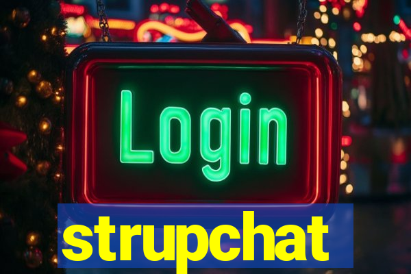 strupchat