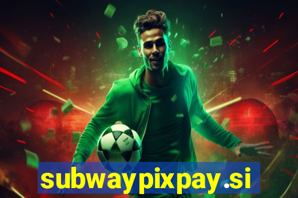 subwaypixpay.site