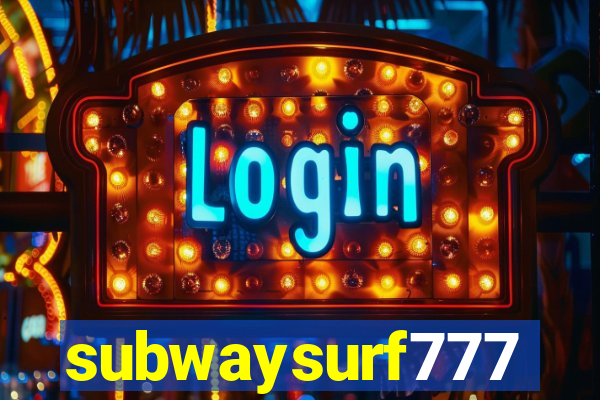 subwaysurf777