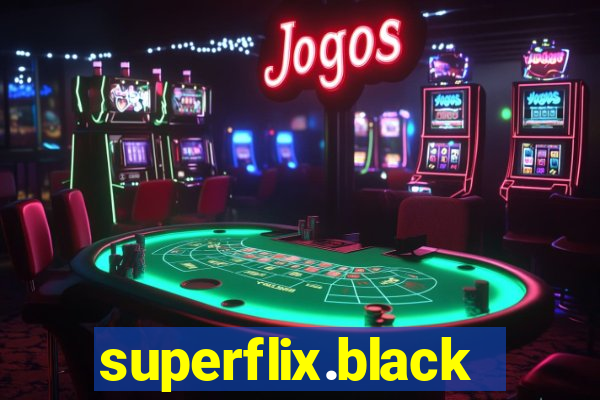 superflix.black