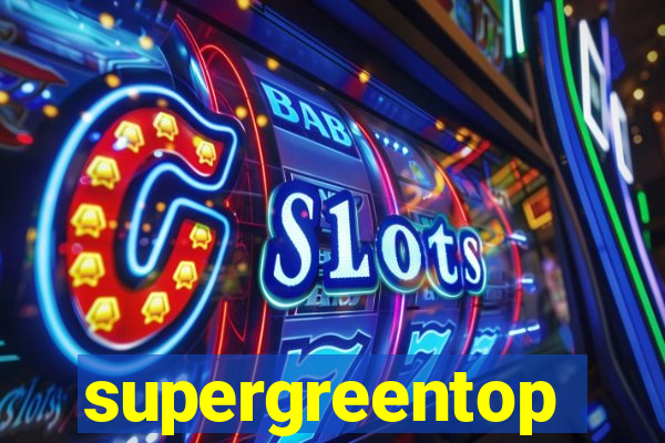 supergreentop