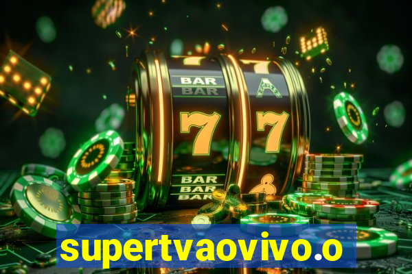 supertvaovivo.oi